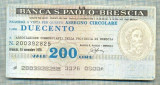 A2230 ASIGNAT BILET BANCA S. PAOLO -BRESCIA -ITALIA - 200 LIRE-starea cese vede