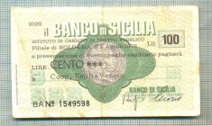 A2222 ASIGNAT BILET BANCA BANCO DI SICILIA - 100 LIRE-starea cese vede