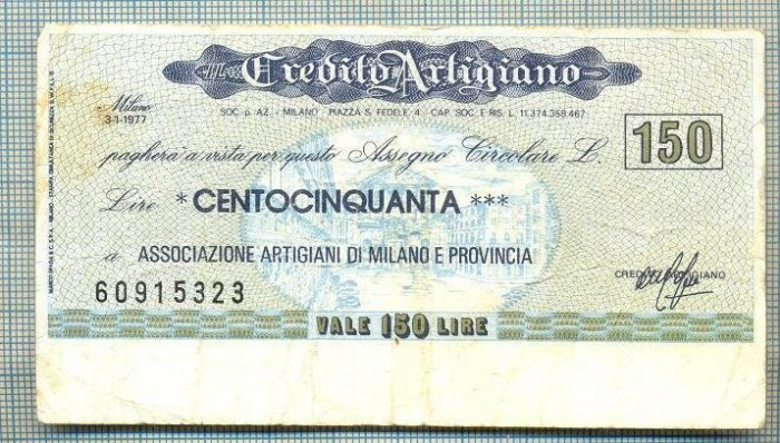 A2214 ASIGNAT BILET BANCA CREDITO ARTIGIANO - 150 LIRE-starea cese vede