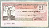 A2246 ASIGNAT BILET BANCA POPOLARE DI BERGAMO -ITALIA- 250 LIRE-starea cese vede