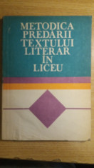 MCCA - V NESTIAN - METODICA PREDARII TEXTULUI LITERAR IN LICEU - ED 1982 foto