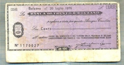 A2219 ASIGNAT BILET BANCA DI TRENTO E BOLZANO - 100 LIRE-starea cese vede foto