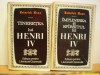 HEINRICH MANN- TINERETEA LUI HENRI IV SI IMPLINIREA SI SFIRSITUL LUI HENRI IV-