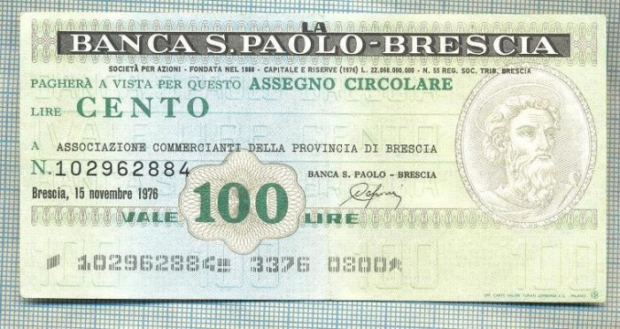 A2228 ASIGNAT BILET BANCA S. PAOLO -BRESCIA -ITALIA - 100 LIRE-starea cese vede