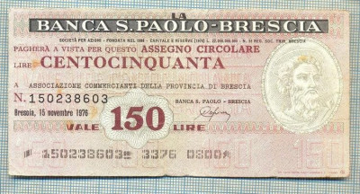 A2229 ASIGNAT BILET BANCA S. PAOLO -BRESCIA -ITALIA - 150 LIRE-starea cese vede foto