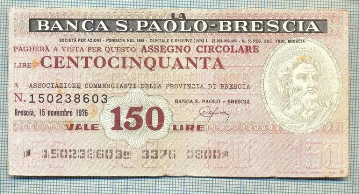 A2229 ASIGNAT BILET BANCA S. PAOLO -BRESCIA -ITALIA - 150 LIRE-starea cese vede