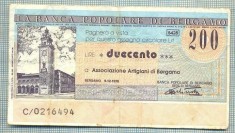A2245 ASIGNAT BILET BANCA POPOLARE DI BERGAMO -ITALIA- 200 LIRE-starea cese vede
