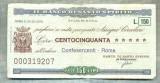 A2227 ASIGNAT BILET BANCA DI SANTO SPIRITO -ITALIA - 150 LIRE-starea cese vede