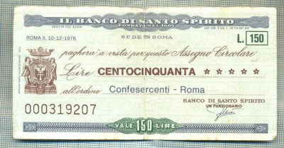 A2227 ASIGNAT BILET BANCA DI SANTO SPIRITO -ITALIA - 150 LIRE-starea cese vede foto