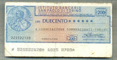 A2206 ASIGNAT BILET BANCA INSTITUTO BANCARIO - 200 LIRE-starea cese vede foto