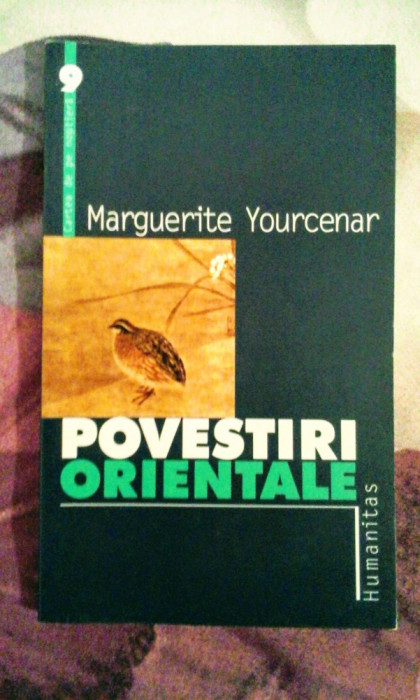 Marguerite Yourcenar - Povestiri orientale, 140 pagini, 10 lei