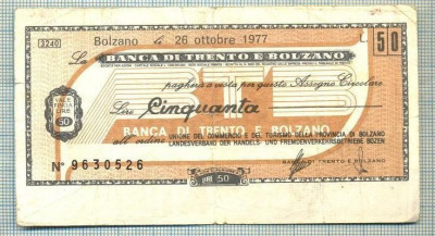 A2221 ASIGNAT BILET BANCA DI TRENTO E BOLZANO - 50 LIRE-starea cese vede foto