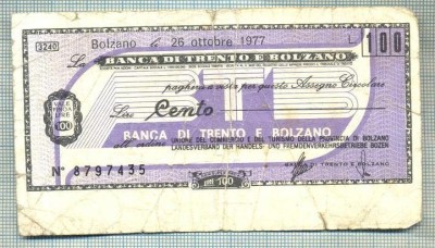 A2220 ASIGNAT BILET BANCA DI TRENTO E BOLZANO - 100 LIRE-starea cese vede foto