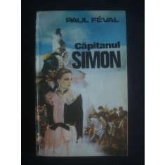 Paul Feval - Capitanul Simon