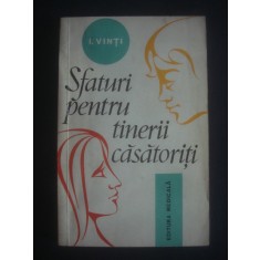 Ioan Vinti - Sfaturi pentru tinerii casatoriti