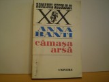 ANNA BANTI - CAMASA ARSA - ROMAN CU SUSPANS DAR SI PSIHOLOGIC-