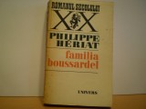 PHILIPPE HERAT - FAMILIA BOUSSARDEL - ROMAN SOCIAL SI PSIHOLOGIC