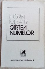 FLORIN MUGUR - CARTEA NUMELOR (PROZE, editia princeps - 1975) foto