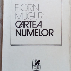 FLORIN MUGUR - CARTEA NUMELOR (PROZE, editia princeps - 1975)