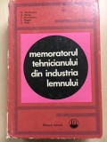 MEMORATORUL TEHNICIANULUI DIN INDUSTRIA LEMNULUI