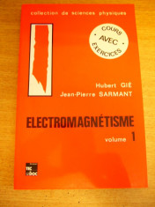 MCCB - ELECTRMAGNETISME - VOL I SI II - IN LIMBA FRANCEZA - ED 1993 foto