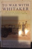 TO WAR WITH WHITAKER wartime diaries of countess of Ranfurly 1939-45