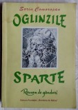Cumpara ieftin SORIN COMOROSAN - OGLINZILE SPARTE (ROMAN DE GANDURI) [1997]