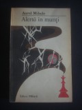 Aurel Mihale - Alerta in munti