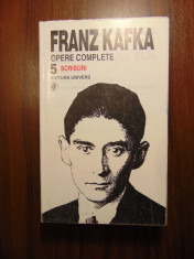 Opere complete, vol 5: Scrisori - Franz Kafka (Univers, 1999) foto