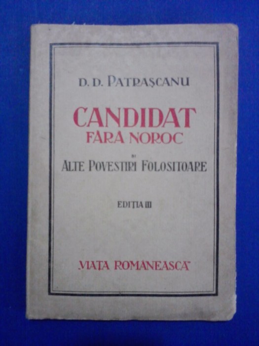 Candidat fara noroc - D. D. Patrascanu / R3F
