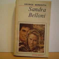 GEORGE MEREDITH - SANDRA BELLONI- ROMAN DE DRAGOSTE - EDITURA EMINESCU