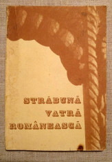 Stabuna vatra romaneasca - Festivalul national Cantarea Romaniei 1978, 175 pag foto
