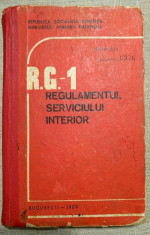 R.G.-1 Regulamentul Serviciului Interior, 1989, Nesecret, Exemplarul 9376, RSR foto