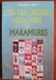 Valeria Bilt - Literatura si obiceiurile vietii de familie din Maramures