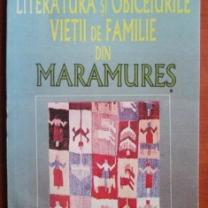 Valeria Bilt - Literatura si obiceiurile vietii de familie din Maramures