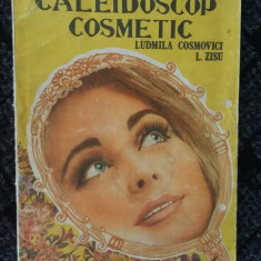 CALEIDOSCOP COSMETIC -Ludmila Cosmovici L. Zisu