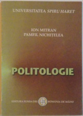POLITOLOGIE de ION MITRAN, PAMFIL NICHITELEA, 2006 foto
