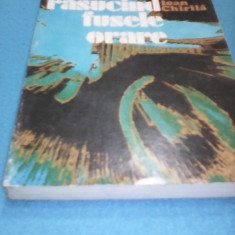 IOAN CHIRILA-RASUCIND FUSELE ORARE,EDITURA SPORT-TURISM 1980