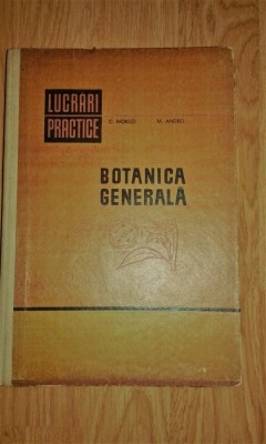 BOTANICA GENERALA -C.MORUZI /M.ANDREI ANUL 1967 foto