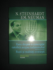 N. STEINHARDT - ESEU DESPRE O CONCEPTIE CATOLICA ASUPRA IUDAISMULUI {2011} foto