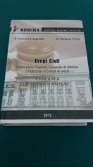 DREPT CIVIL SINTEZE PT. PREGATIREA EXAMENULUI DE ADMITERE ?I DEFINITIVARE/ 2012 foto