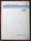 &quot;ALIMENTARI CU APA&quot;, Ed. a II-a, I. Pislarasu si altii, 1970