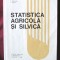 STATISTICA AGRICOLA SI SILVICA, Manea Manescu &amp; col., 1968