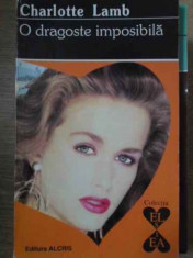 O Dragoste Imposibila - Charlotte Lamb ,386549 foto