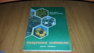 Cresterea Albinelor - Mihai Besliu ,Alexandru Nistor,CARTEA ESTE CA NOUA . foto