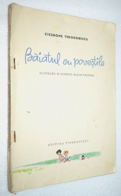 Cicerone Theodorescu - Baiatul cu povestile (fara coperta ) foto
