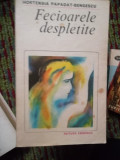 FECIOARELE DESPLETITE, 1982, Alta editura