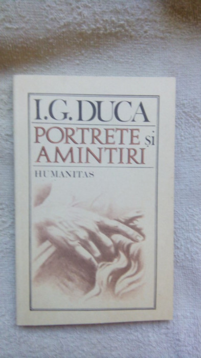 Portrete si amintiri-I.G.Duca