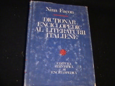 DICTIONAR ENCICLOPEDIC AL LITERATURII ITALIENE-NINA FACON-396 PG- foto