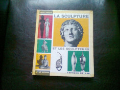 LA SCULPTURE ET LES SCULPTURES - FERNAND NATHAN foto